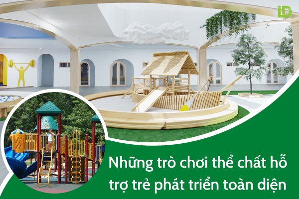 Trò chơi vận động giúp trẻ phát triển toàn diện
